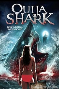 Ouija Shark (2020) Unofficial Hindi Dubbed Movie